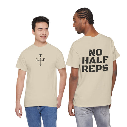 No Half Reps Tee
