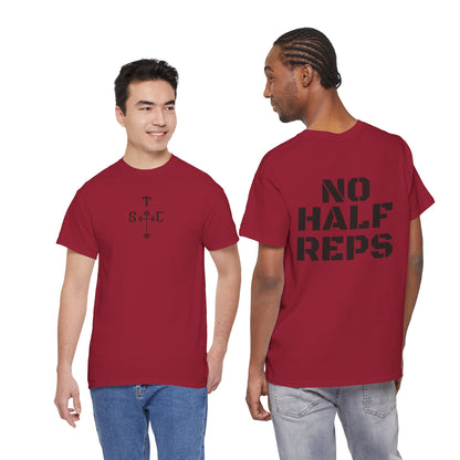 No Half Reps Tee