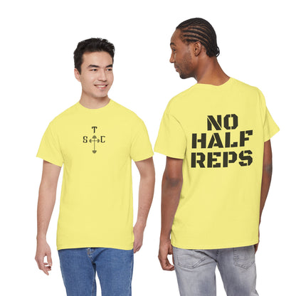 No Half Reps Tee