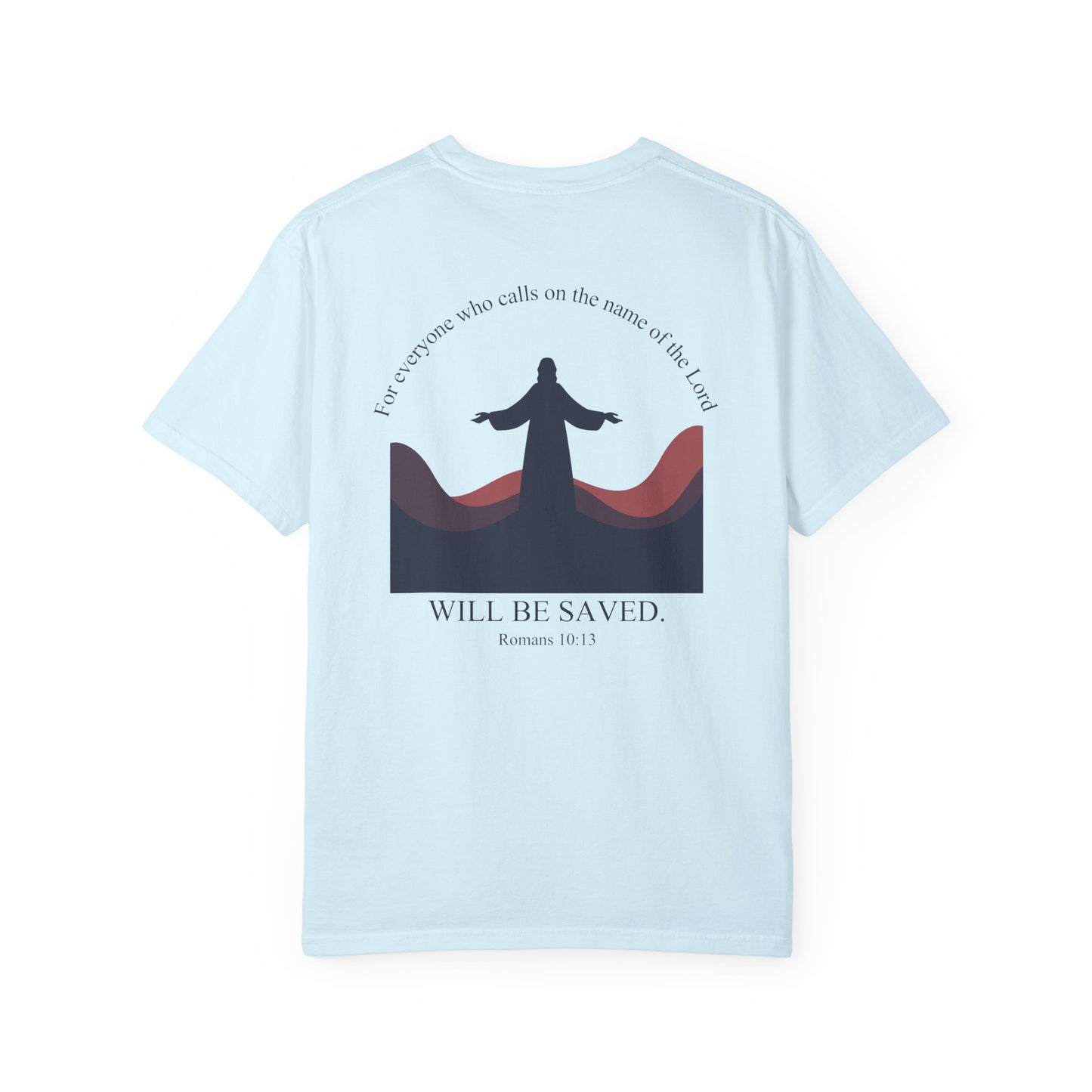 Romans 10:13 shirt