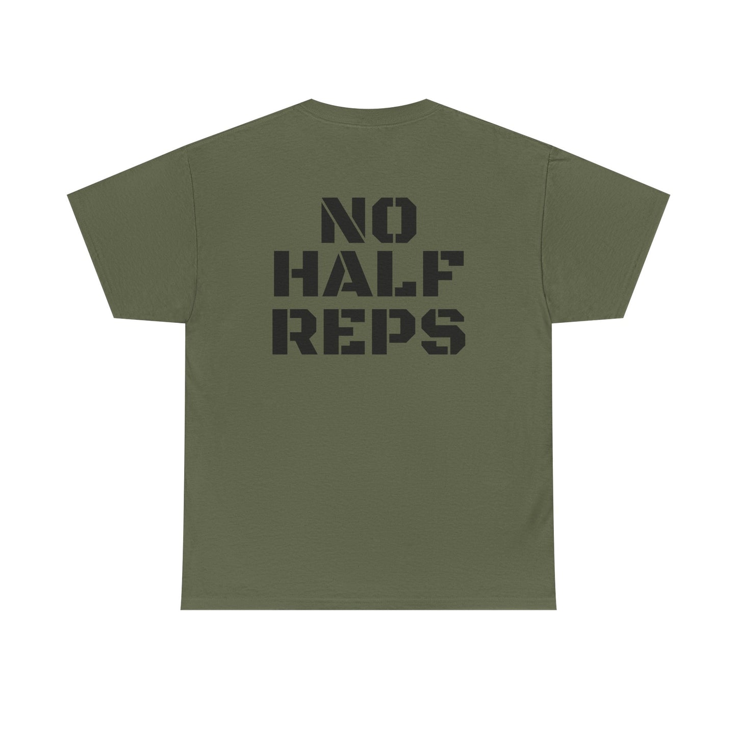 No Half Reps Tee