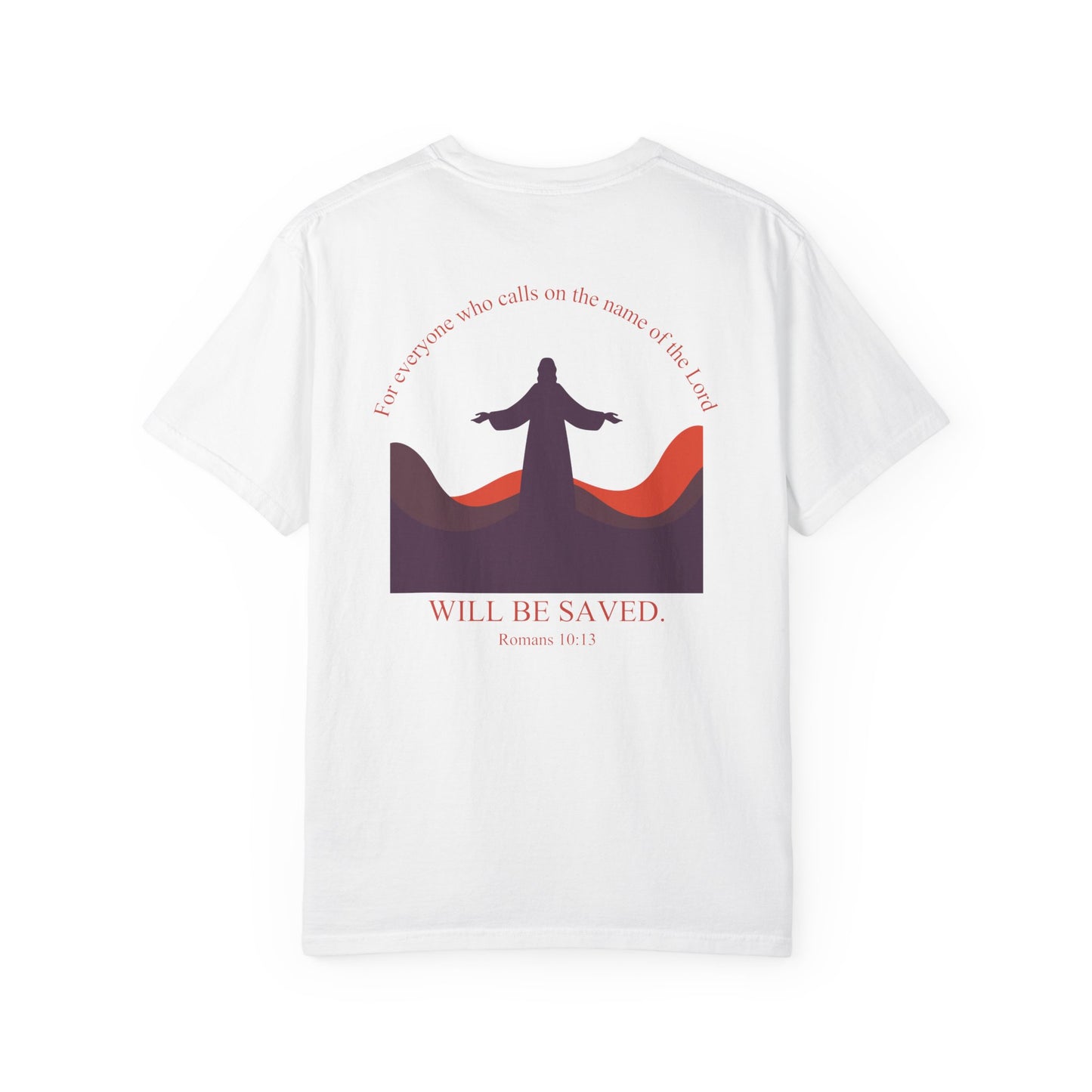 Romans 10:13 shirt