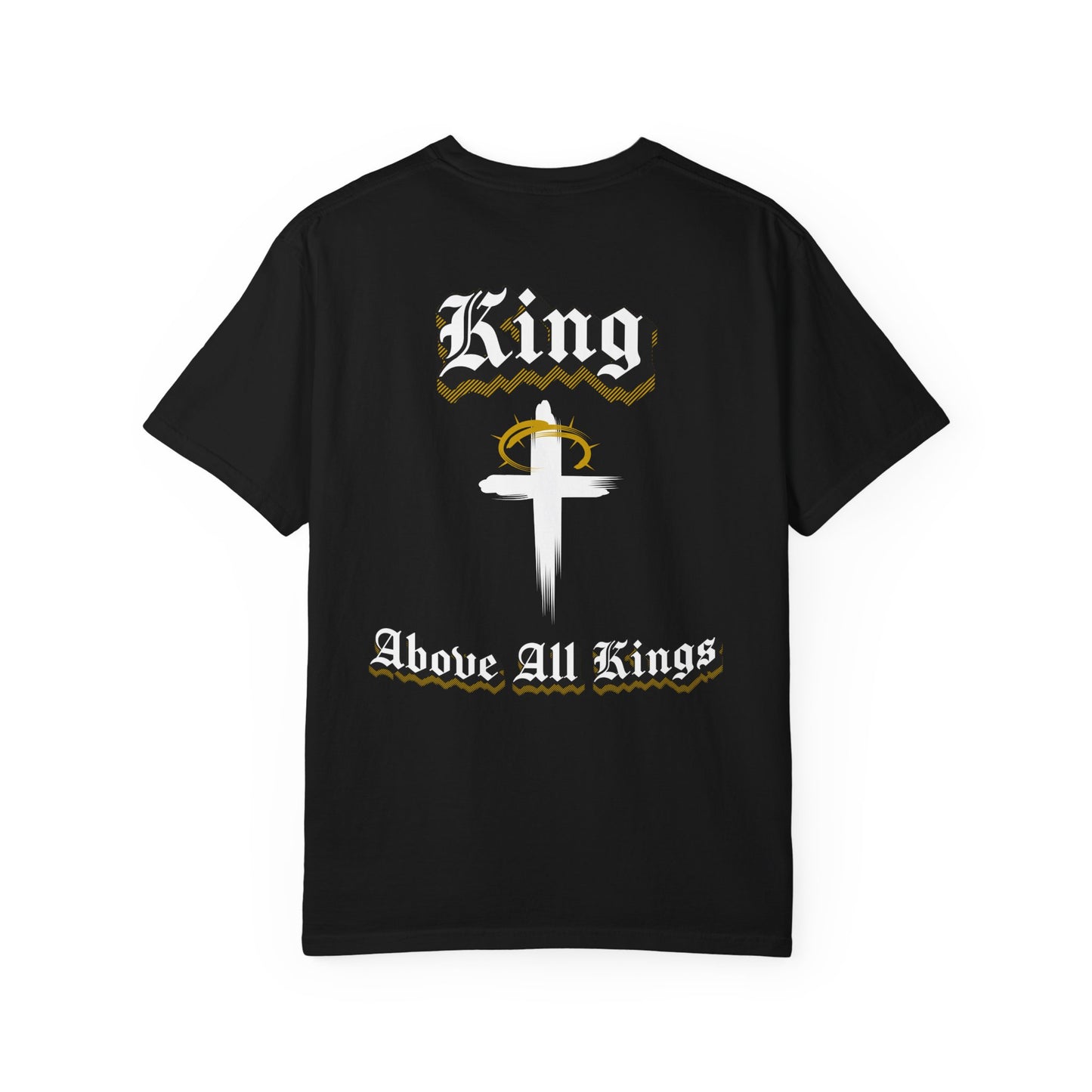 Above All Kings shirt