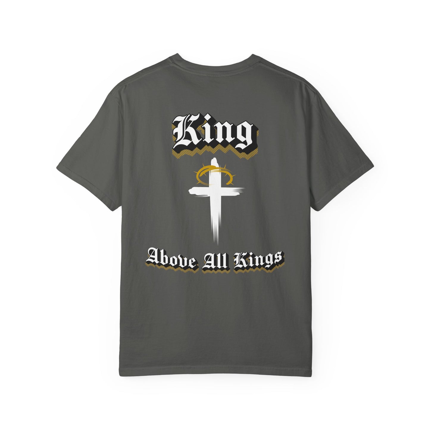 Above All Kings shirt