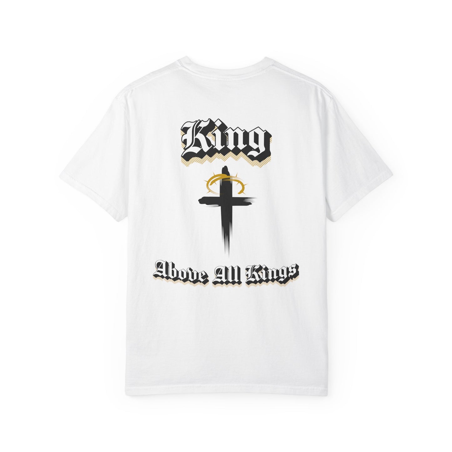 Above All Kings shirt