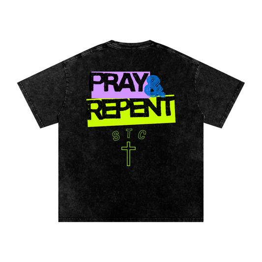 Pray and Repent shirt